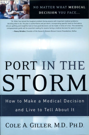 Port in the Storm How to Make a Medical Decision and Live to Tell About It