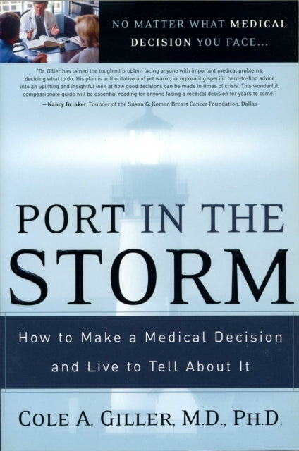 Port in the Storm How to Make a Medical Decision and Live to Tell About It