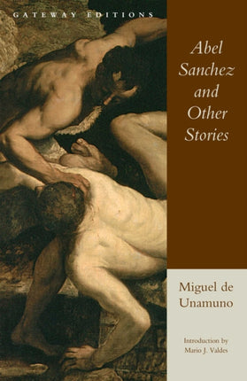 Abel Sanchez and other stories