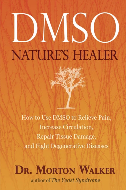 Dmso: Nature's Healer