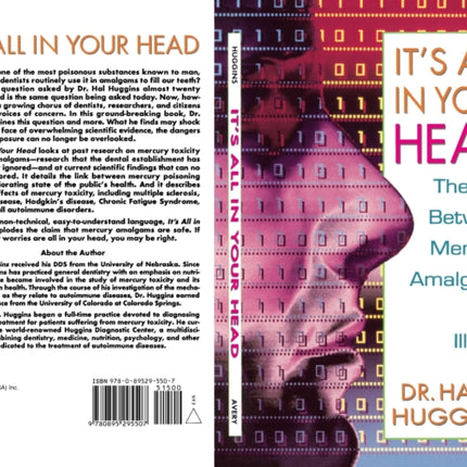 Its All in Your Head The Link Between Mercury Amalgams and Illness
