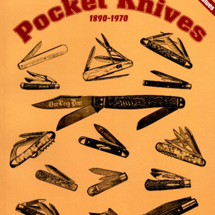 Price Guide to Pocket Knives: 1890 - 1970