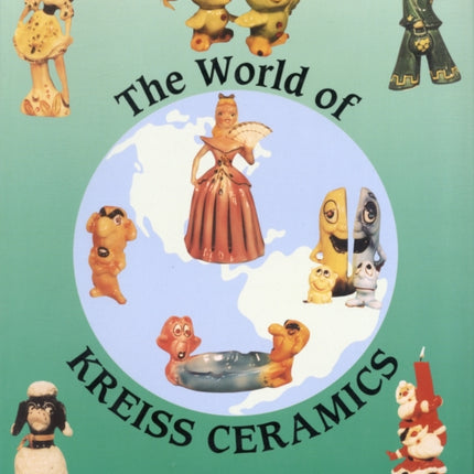 The World of Kreiss Ceramics