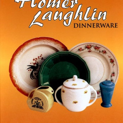 An Overview of Homer Laughlin Dinnerware