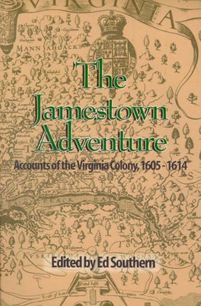 Jamestown Adventure The Accounts of the Virginia