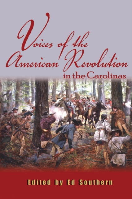 Voices of the American Revolution in the