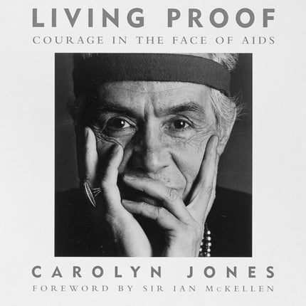 Living Proof: Courage in the Face of AIDS