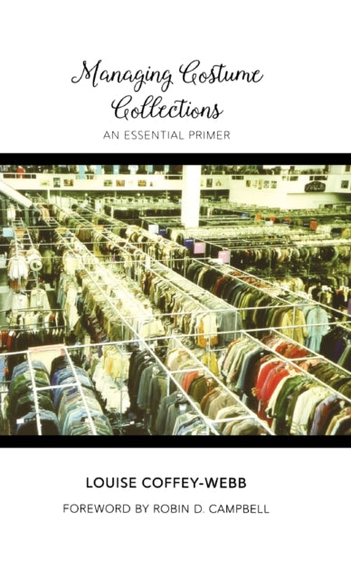 Managing Costume Collections  An Essential Primer