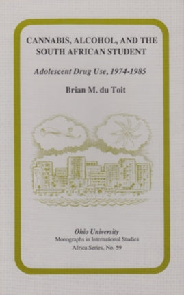 Cannabis Alcohol and the South African Student