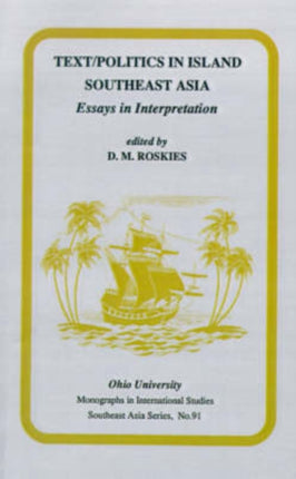 TextPolitics in Island Southeast Asia  Essays in