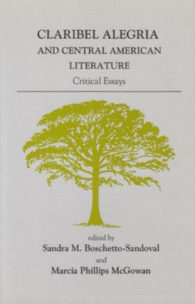 Claribel Alegría and Central American Literature