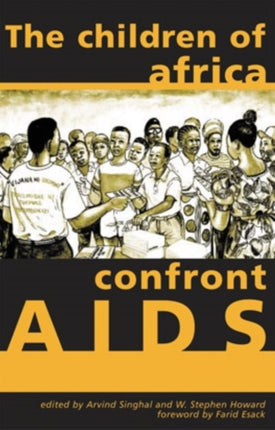 The Children of Africa Confront AIDS  From
