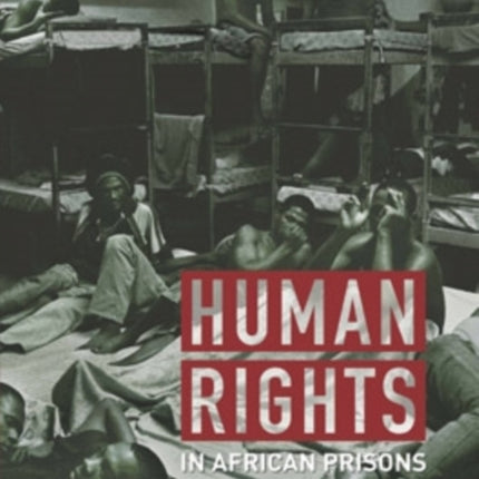 Human Rights in African Prisons