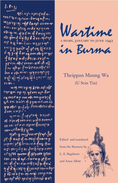 Wartime in Burma  A Diary January to June 1942