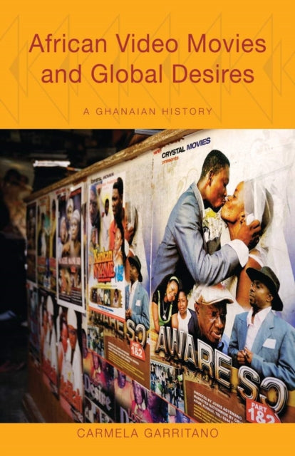 African Video Movies and Global Desires