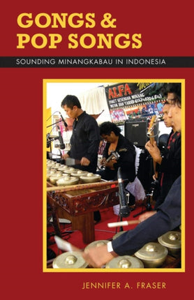 Gongs and Pop Songs  Sounding Minangkabau in