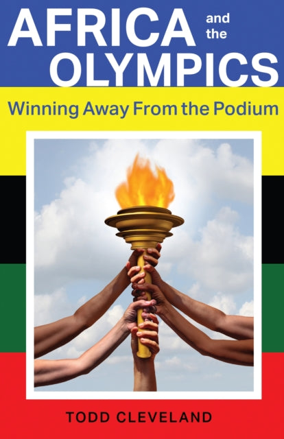 Africa and the Olympics  Winning Away from the Podium