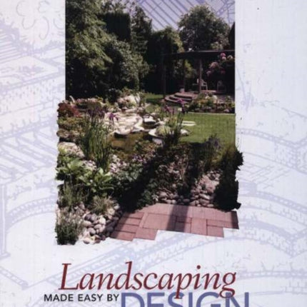 Landscaping Made Easy by Design