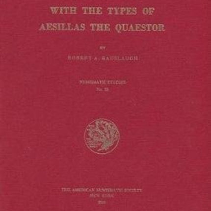 Silver Coinage with the Types of Aesillas the