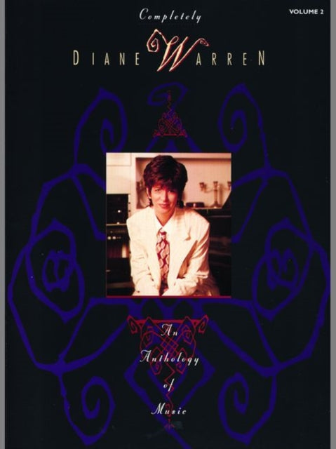 Completely Diane Warren An Anthology of Music Volume 2 Completely  an Anthology of Music