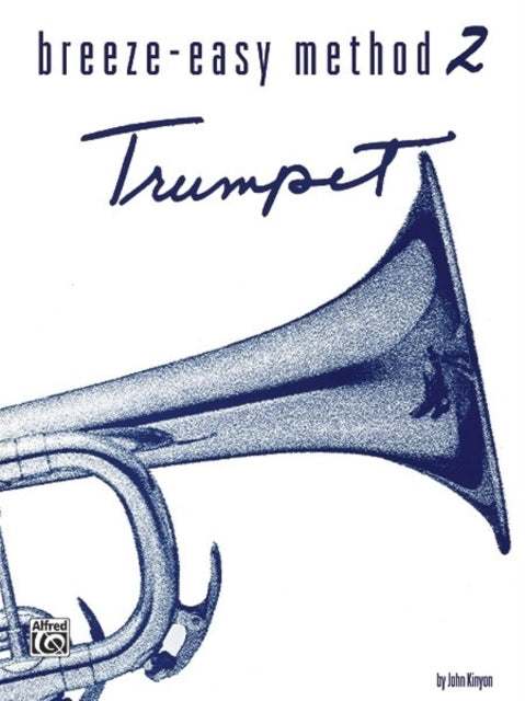 BreezeEasy Method for Trumpet Cornet Book 2 BK 2