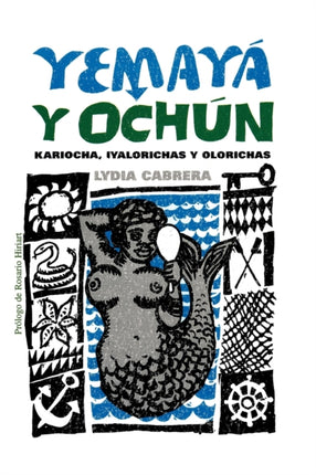 Yemaya y Ochun Coleccion Del Chichereku En El Exilio