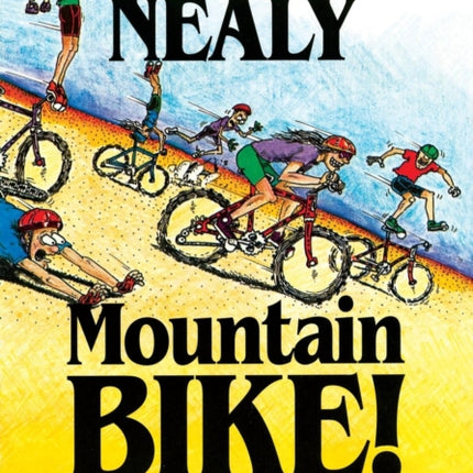 Mountain Bike!: A Manual of Beginning to Advanced Technique