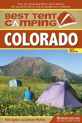 Best Tent Camping Colorado Your CarCamping Guide