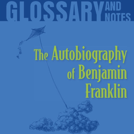 Glossary and Notes The Autobiography of Benjamin