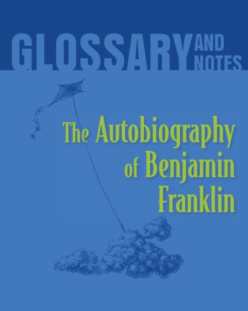 Glossary and Notes The Autobiography of Benjamin