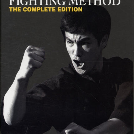 Bruce Lee's Fighting Method: The Complete Edition