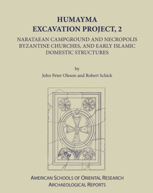 Humayma Excavation Project, 2: Nabatean Campground and Necropolis, Byzantine Churches, and Early Islamic Domestic Structures