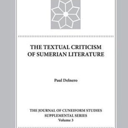 The Textual Criticism of Sumerian Literature