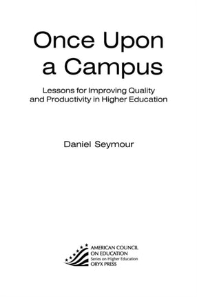 Once Upon A Campus Lessons For Improving Quality