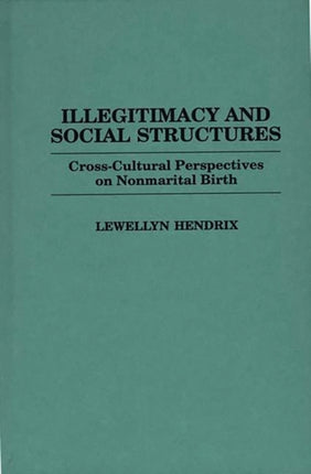 Illegitimacy and Social Structures