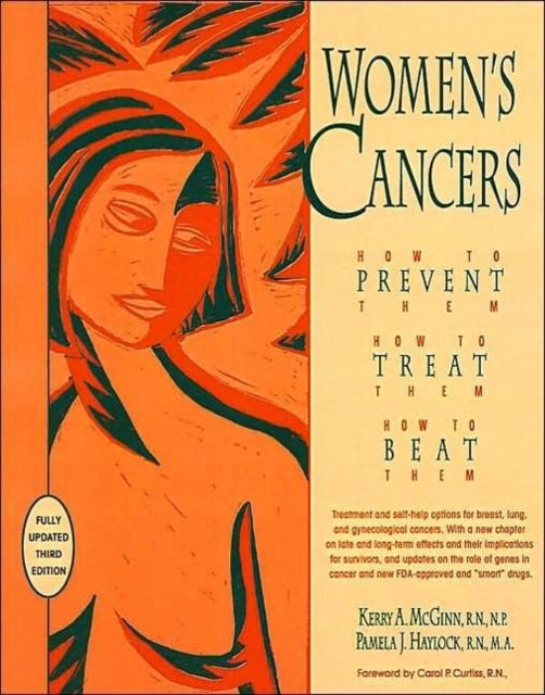 WOMENS CANCERS 3rd Edition How to Prevent Them How to Treat Them How to Beat Them Hunter House Cancer  Health Series