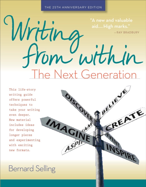 Writing From Within 25th Anniversary Edition The Next Generation