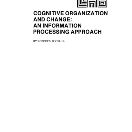 Cognitive Organization and Change