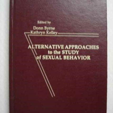 Alternative Approachies To the Study of Sexual Behavior