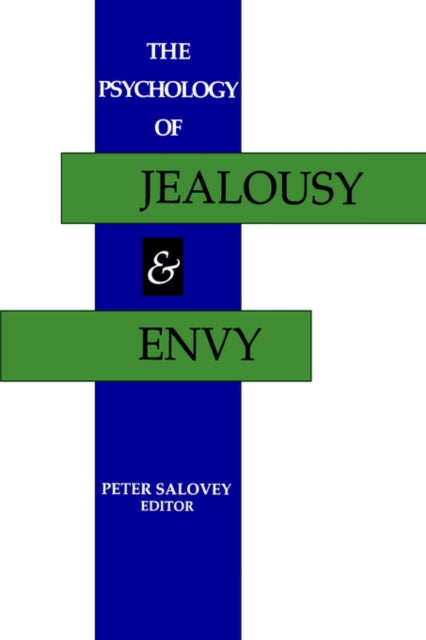 The Psychology of Jealousy and Envy