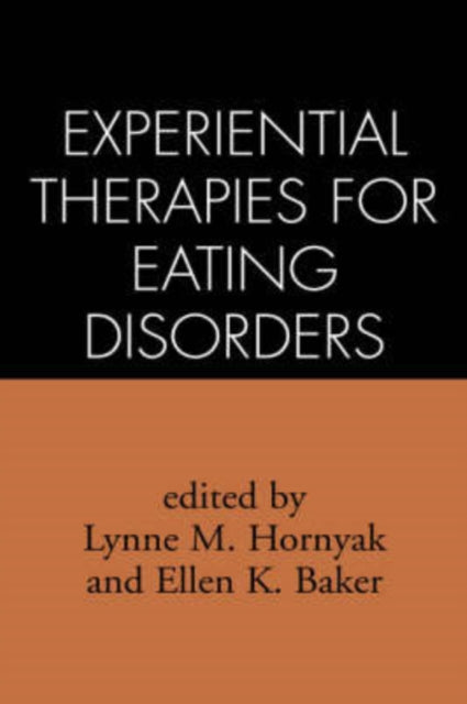 Experiential Therapies for Eating Disorders