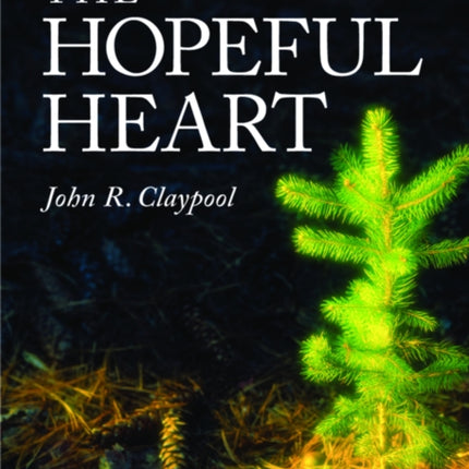 The Hopeful Heart