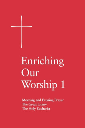 Enriching Our Worship 1 Morning and Evening