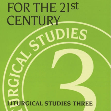 Prayer Book for the 21st Century Liturgical
