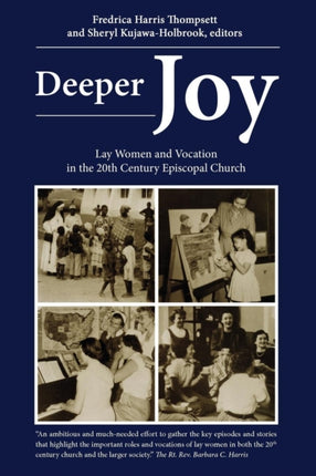 Deeper Joy Lay Women and Vocation in the 20th