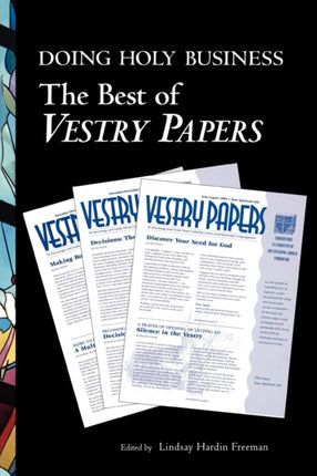 Doing Holy Business The Best of Vestry Papers