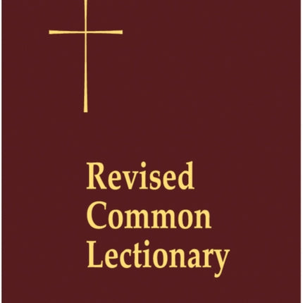 Revised Common Lectionary Pew Edition: Years A, B, C, and Holy Days According to the Use of the Episcopal Church