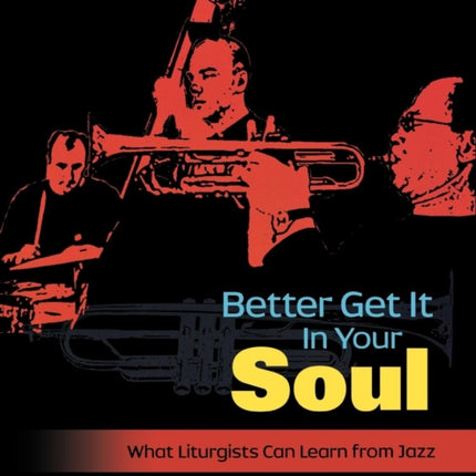 Better Get It In Your Soul