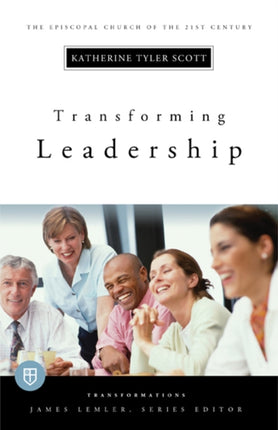 Transforming Leadership Transformations series