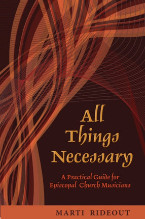 All Things Necessary A Practical Guide for